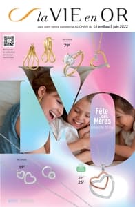 Catalogue Auchan La Vie En Or Fête Des Mères 2022 page 1